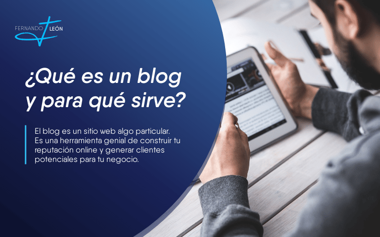 Qué es un Blog y para qué sirve - Fernando León
