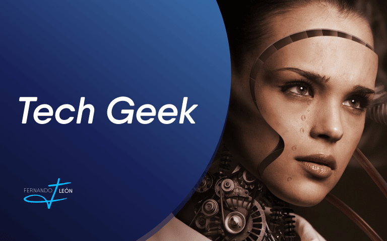 Tech Geek Archives - Fernando León - Consultor CRO