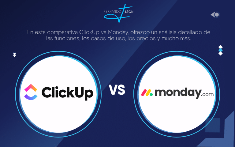ClickUp vs Monday - Fernando León